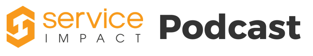 Service Impact Podcast